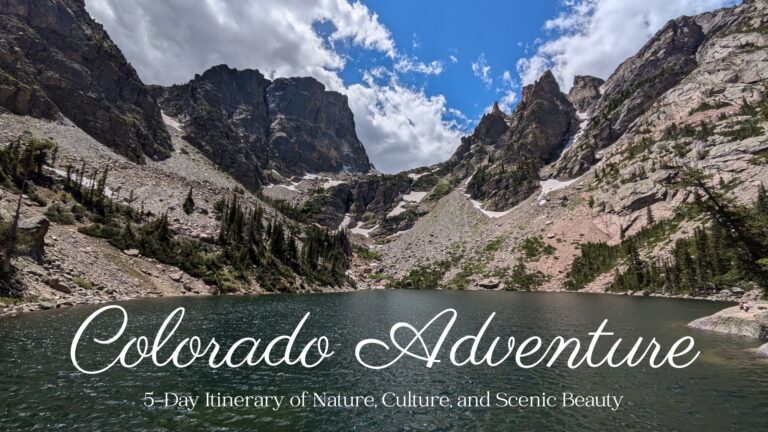 Colorado Adventure: A 5-Day Itinerary of Nature, Culture, and Scenic Beauty